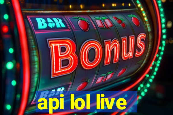 api lol live